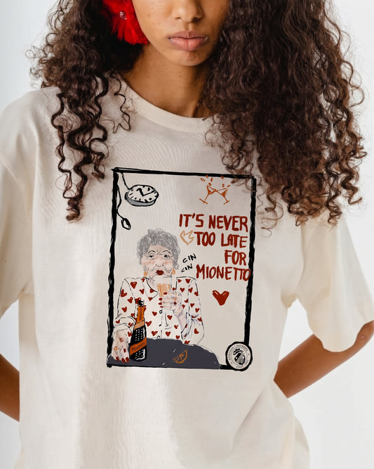 T-shirt It’s Never Too Late for Mionetto