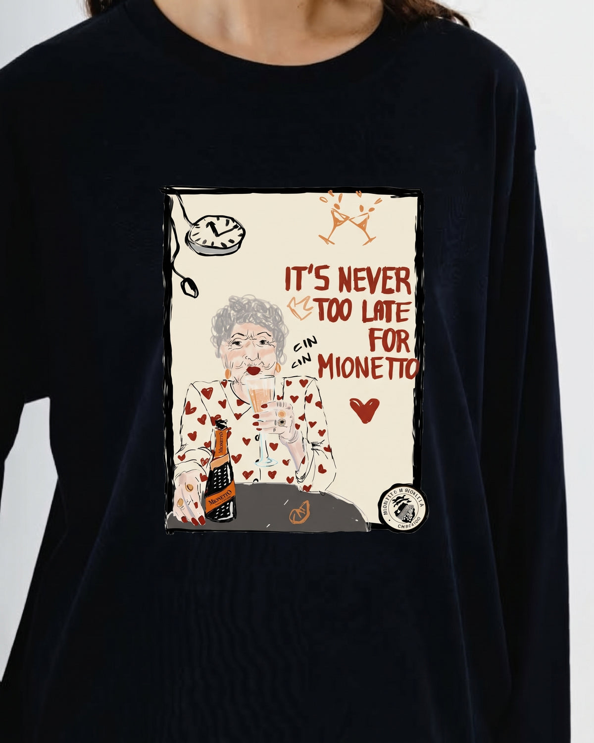 Longsleeve It’s Never Too Late for Mionetto
