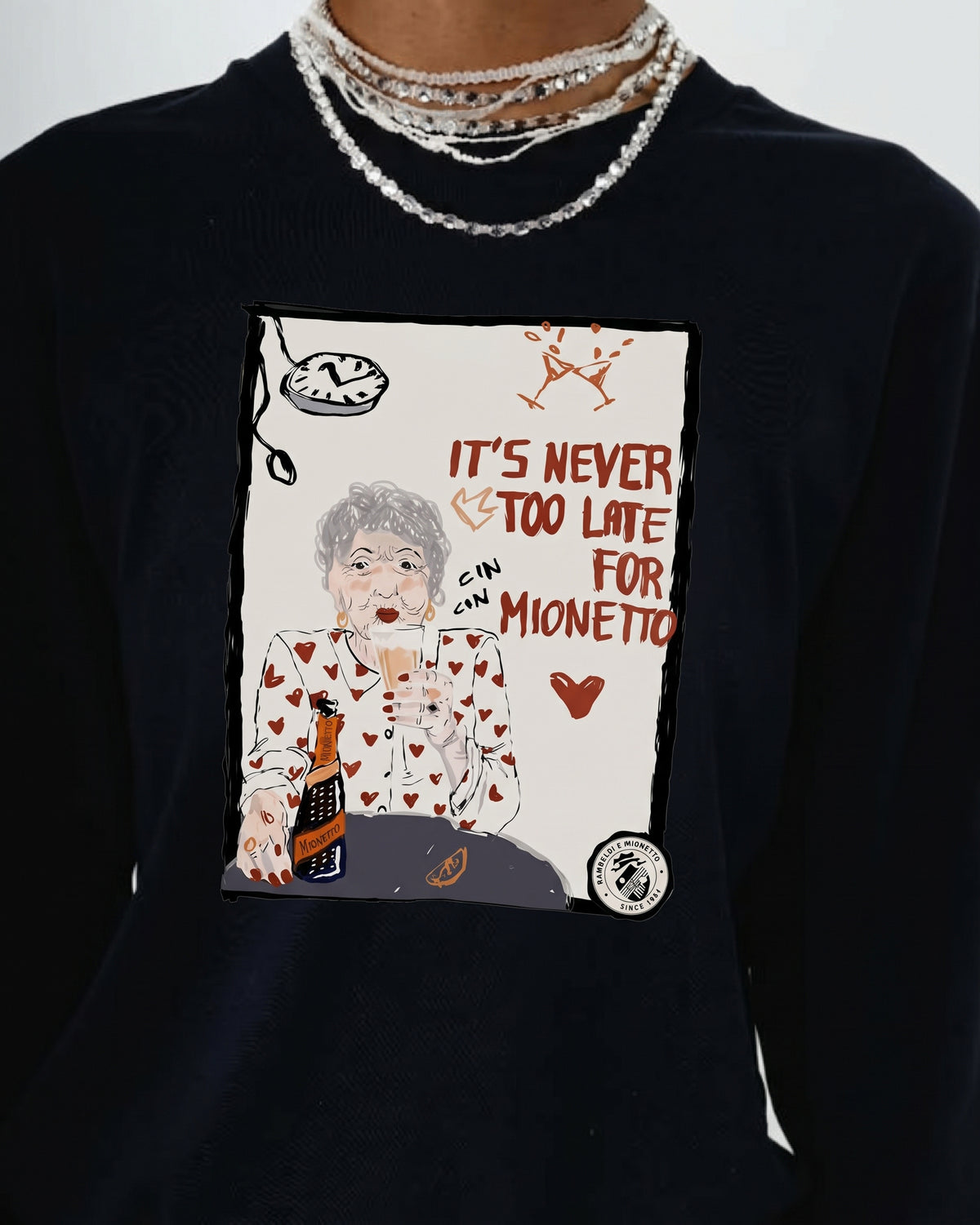 Longsleeve It’s Never Too Late for Mionetto Crochet